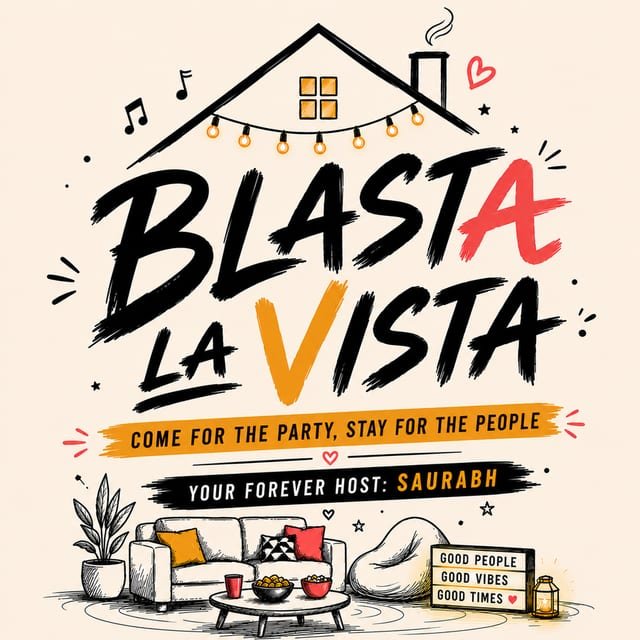 Blasta La Vista — come for the party, stay for the people